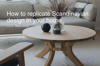 Was ist skandinavisches Design und wie können Sie es in Ihrem Zuhause umsetzen?