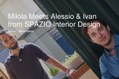 Milola Meets Alessio & Ivan from SPAZIO Interior Design and Renovation Consultancy