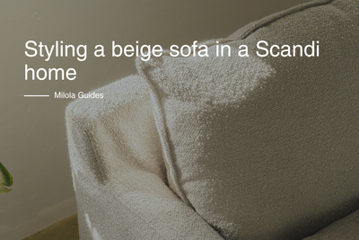 Styling a Beige Sofa in a Scandi Home: Embracing Neutral Tones